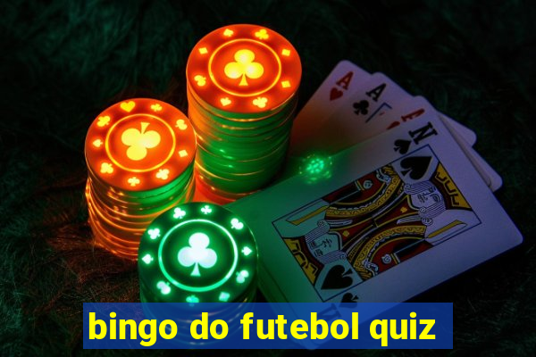 bingo do futebol quiz